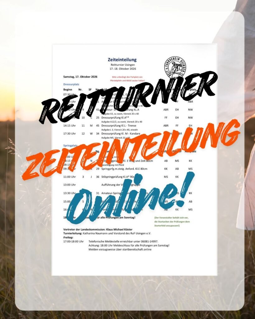 Zeiteinteilung für Reitturnier 17.-18.10.2026 ist ONLINE !